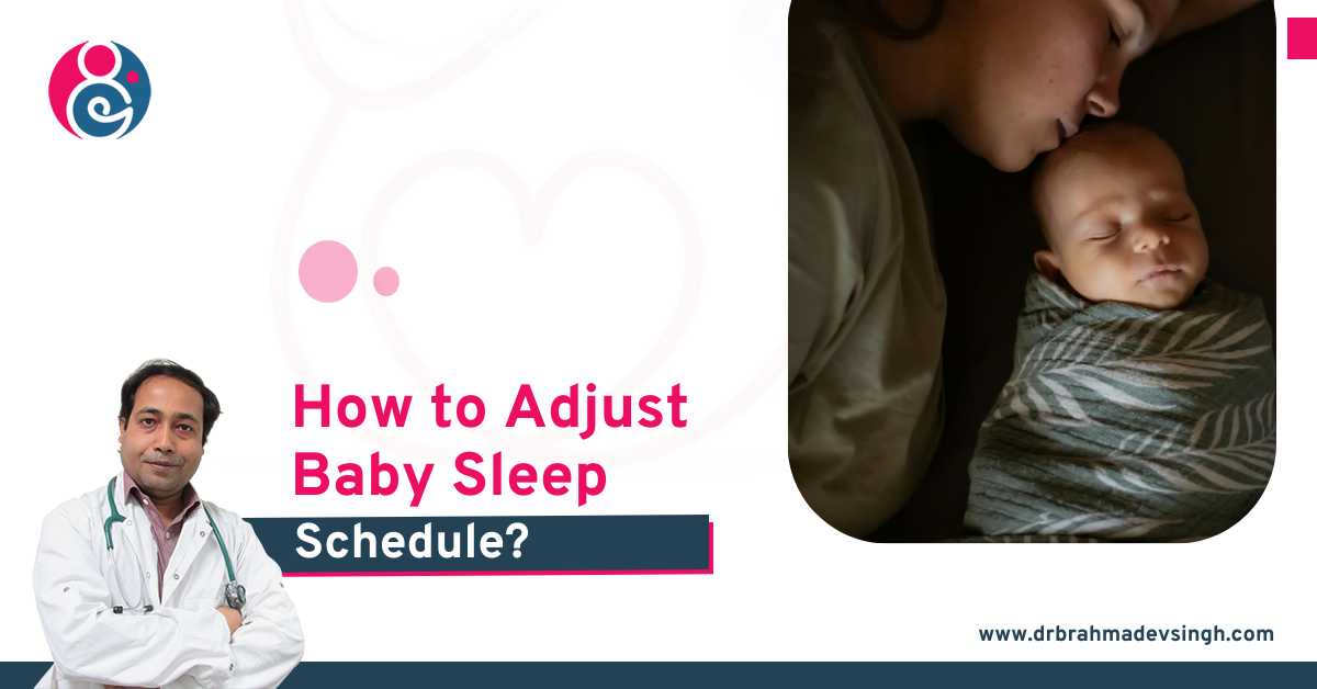 How to Adjust Baby Sleep Schedule?