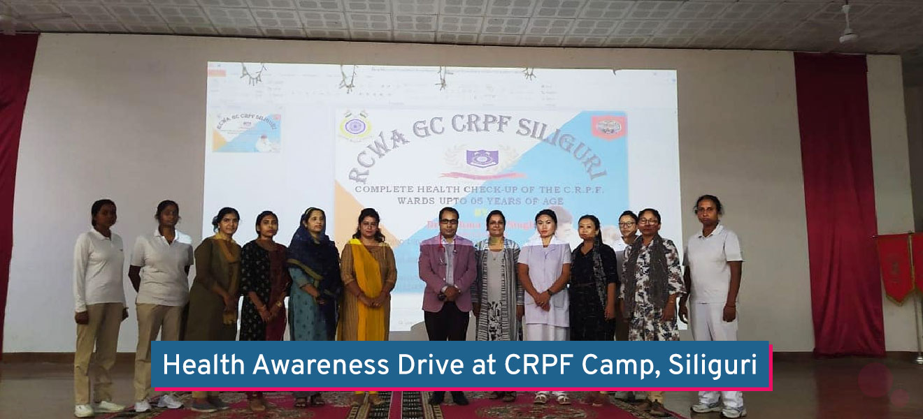 Health Awareness Drive at CRPF Camp, Siliguri